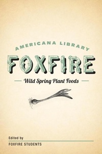 Abbildung von: Wild Spring Plant Foods - Anchor Books