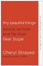 Cover: Tiny Beautiful Things - Random House Inc