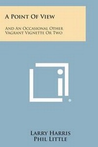Enlarge image Cover: A Point of View - Literary Licensing, LLC