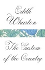 Cover: The Custom of the Country - Vintage