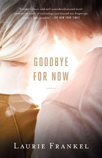 Enlarge image Cover: Goodbye for Now - Anchor Books