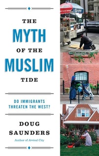 Enlarge image Cover: The Myth of the Muslim Tide - Random House Inc