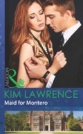 Cover: Maid For Montero - Mills & Boon