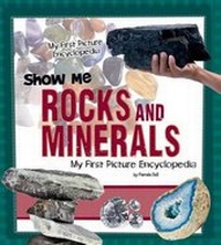 Enlarge image Cover: Show Me Rocks and Minerals - Capstone Press