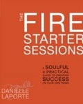 Cover: The Fire Starter Sessions - Harmony/Rodale/Convergent