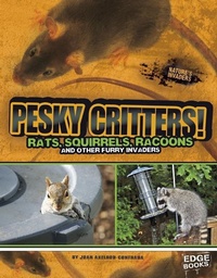 Enlarge image Cover: Pesky Critters - Capstone Press