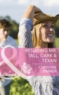 Cover: Resisting Mr. Tall, Dark & Texan - Mills & Boon