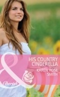 Cover: His Country Cinderella - Mills & Boon