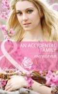 Cover: An Accidental Family - Mills & Boon