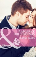 Cover: A Maverick for Christmas - Mills & Boon