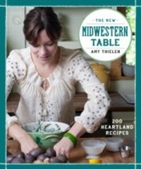Abbildung von: The New Midwestern Table - Clarkson Potter