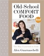 Bild: Old-School Comfort Food - Clarkson Potter