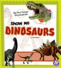 Cover: Show Me Dinosaurs - Capstone Press