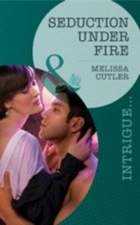 Enlarge image Cover: Seduction Under Fire - Mills & Boon