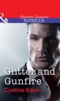 Cover: Glitter And Gunfire - Mills & Boon