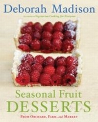 Abbildung von: Seasonal Fruit Desserts - Ten Speed Press