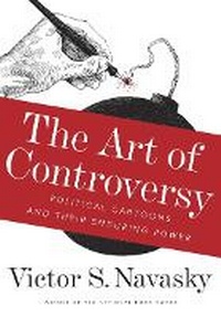 Enlarge image Cover: The Art of Controversy - Random House USA Inc