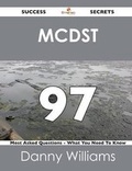 Cover: McDst 97 Success Secrets - 97 Most Asked Questions on McDst - What You Need to Know - Emereo Publishing