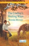 Cover: The Cowboy's Healing Ways - Mills & Boon