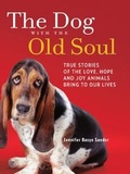 Cover: The Dog With The Old Soul - Harlequin Non-Fiction