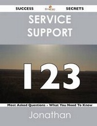 Enlarge image Cover: Service Support 123 Success Secrets - 123 Most Asked Questions on Service Support - What You Need to Know - Emereo Publishing