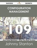 Cover: Configuration Management 109 Success Secrets - 109 Most Asked Questions on Configuration Management - What You Need to Know - Emereo Publishing
