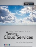 Cover: Testing Cloud Services - Rocky Nook