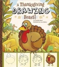 Cover: A Thanksgiving Drawing Feast! - Capstone Press