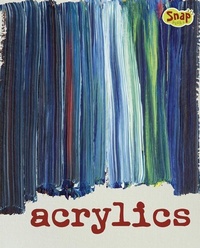 Enlarge image Cover: Acrylics - Capstone Press