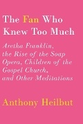 Cover: The Fan Who Knew Too Much - Alfred A. Knopf