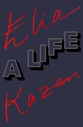 Cover: Elia Kazan: A Life - Knopf