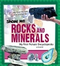 Cover: My First Picture Encyclopedias Show Me Rocks and Minerals My First Picture Encyclopedia - Capstone Press