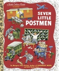 Cover: Seven Little Postmen - Golden Books Publishing Company, Inc.