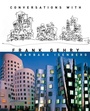 Cover: Conversations with Frank Gehry - Knopf Publishing Group
