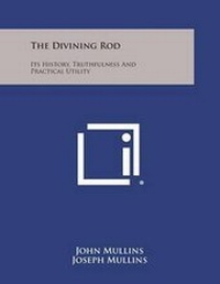 Enlarge image Cover: The Divining Rod - Literary Licensing, LLC