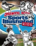 Cover: Drawing with Sports Illustrated Kids - Capstone Press