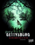 Cover: Ghosts of Gettysburg and Other Hauntings of the East - Capstone Press