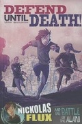Cover: Defend Until Death! - Capstone Press