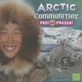 Cover: Arctic Communities Past and Present - Capstone Press