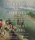 Cover: Heretics and Heroes - Random House Audio Publishing Group