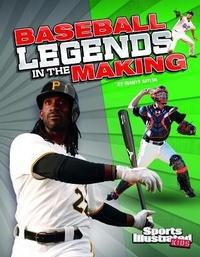 Enlarge image Cover: Baseball Legends in the Making - Capstone Press