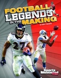 Cover: Football Legends in the Making - Capstone Press