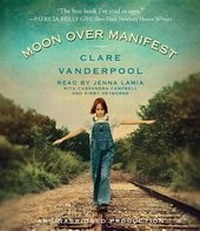 Enlarge image Cover: Moon Over Manifest - Listening Library (Audio)