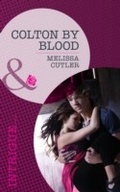 Cover: Colton by Blood - Mills & Boon