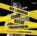 Cover: Guy Langman, Crime Scene Procrastinator - Random House Inc