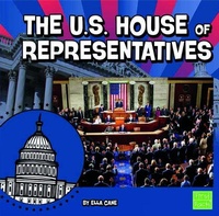 Enlarge image Cover: The U.S. House of Representatives - Capstone Press