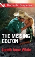 Cover: The Missing Colton - Mills & Boon