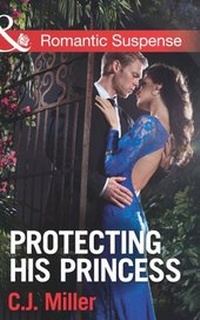 Enlarge image Cover: Protecting His Princess - Mills & Boon