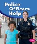 Cover: Our Community Helpers Police Officers Help - Capstone Press