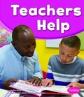 Cover: Our Community Helpers Teachers Help - Capstone Press